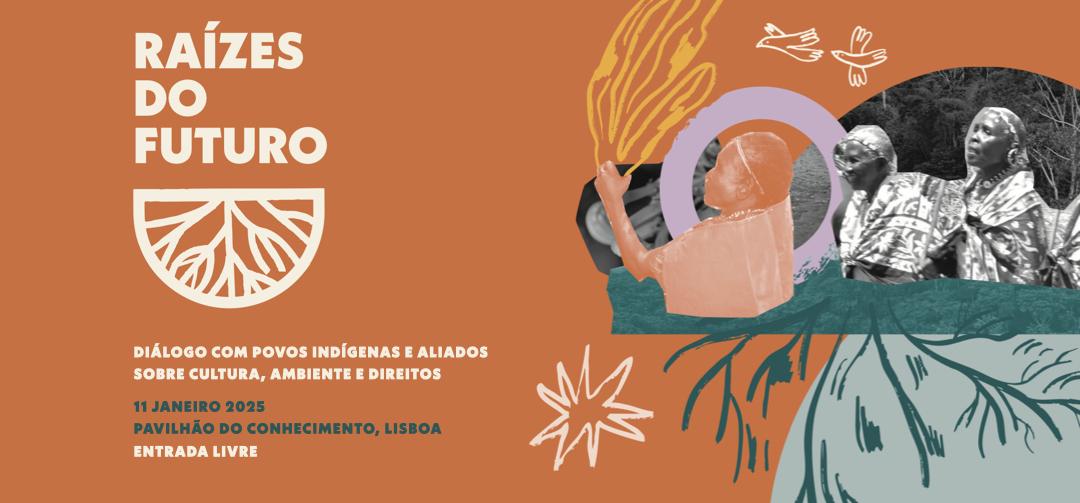 “Raízes do Futuro”, em Lisboa